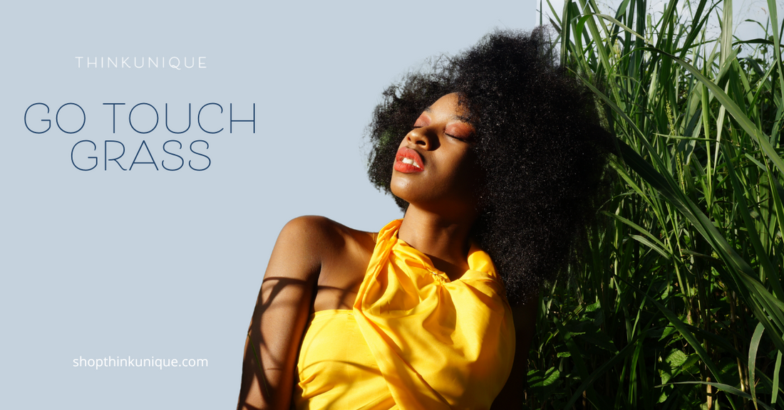 Why “Go Touch Grass” Might Be the Reset Your Nervous System Needs