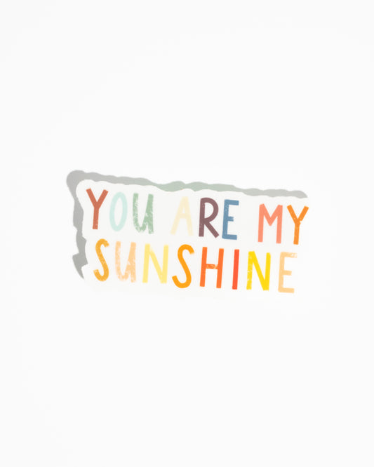 You Are My Sunshine – Mental Health Awareness Sticker