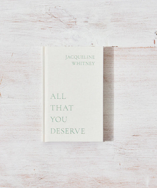 All That You Deserve By Jacqueline Whitney