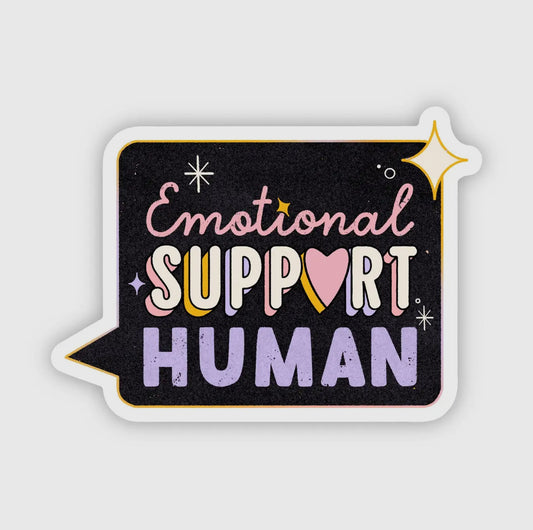 Emotional Support Human Sticker | Mental Health Awareness Vinyl Sticker