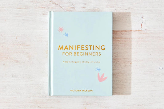 Manifesting for Beginners by Victoria Jackson